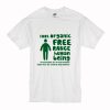 100% Organic Free Range Human Being T Shirt (Oztmu)
