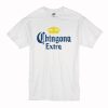 Chingona Extra T Shirt (Oztmu)