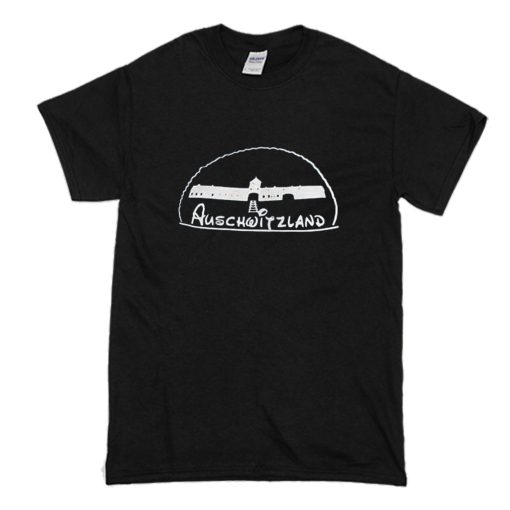 Fascist Rally Auschwitzland T Shirt (Oztmu)