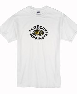 Hardcore Happiness T Shirt (Oztmu)