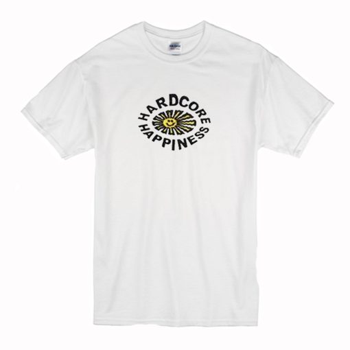 Hardcore Happiness T Shirt (Oztmu)