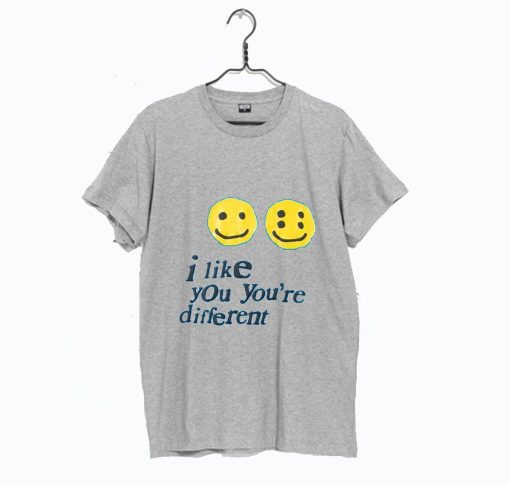 I Like You You’re Different Dark T Shirt (Oztmu)