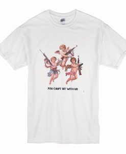 L Amour Nous Unit Angel You Can't Sit With Us T Shirt (Oztmu)