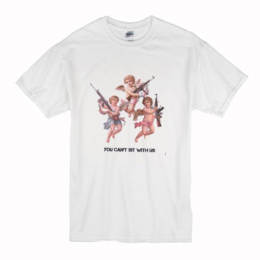 L Amour Nous Unit Angel You Can't Sit With Us T Shirt (Oztmu)