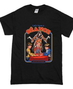 Lets Have a Seance T Shirt (Oztmu)