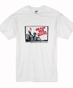 Man Or Astro Man T Shirt (Oztmu)