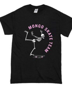 Mongo Skate Team T Shirt (Oztmu)