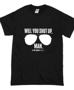 Will You Shut Up Man The Lincoln Project T Shirt (Oztmu)