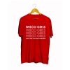 Wisco Girls Just Like You But Prettier T Shirt (Oztmu)