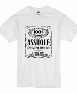 00 Certified Asshole T Shirt (Oztmu)