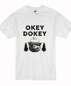 Okey Dokey Smokey Bear T Shirt (Oztmu)