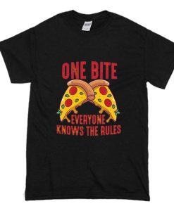 One Bite Everyone Knows the Rules T Shirt (Oztmu)