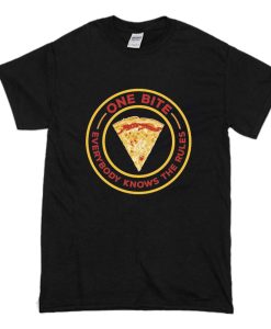 Pizza Slice One Bite Everyone Knows the Rules T Shirt (Oztmu)