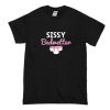 Sissy Bedwetter T Shirt (Oztmu)