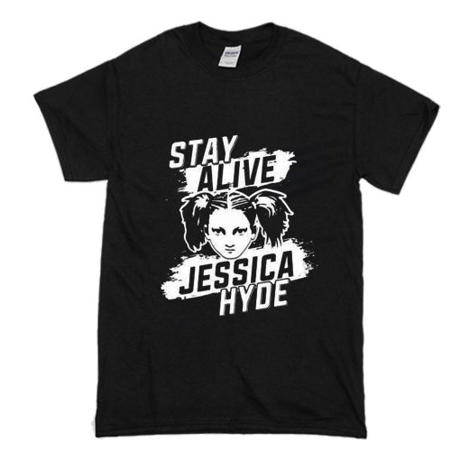 Stay Alive Jessica Hyde T Shirt (Oztmu)