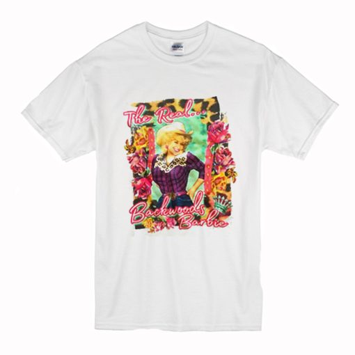 The Real Backwoods Barbie T Shirt (Oztmu)