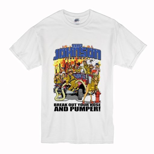 Big Johnson Fire Dept T-Shirt (Oztmu)