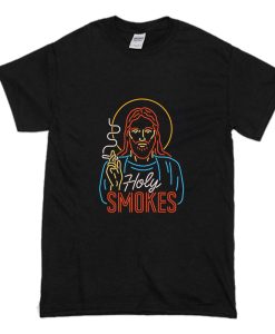 Jesus Holy Smokes T Shirt (Oztmu)