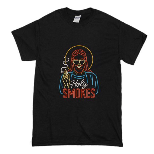 Jesus Holy Smokes T Shirt (Oztmu)