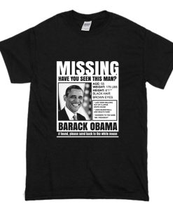 Missing Obama T Shirt (Oztmu)