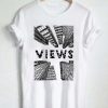 Views drake T Shirt (Oztmu)