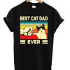 Best Cat Dad Ever T-Shirt (Oztmu)