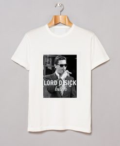 Lord Disick Bitch T-Shirt (Oztmu)