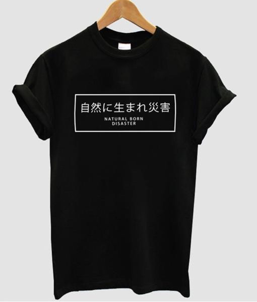 Natural Born Disaster T-Shirt (Oztmu)