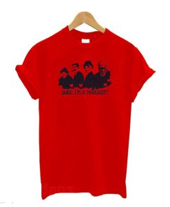 Sure I’m A Marxist T Shirt (Oztmu)