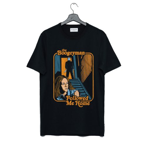 The Boogeyman Followed Me Home Halloween T-Shirt (Oztmu)