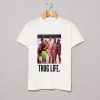 Thug Life Full House T-Shirt (Oztmu)