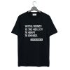 Intelligence Stephen Hawking Quotes T-Shirt (Oztmu)