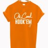 Ok Cool Hook Em T-Shirt (Oztmu)