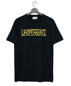 Unspeakable Font T Shirt (Oztmu)