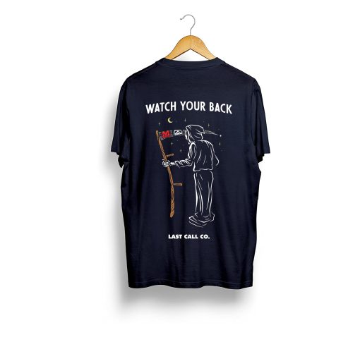 Watch Your Back Last Call Co T-Shirt (Oztmu)