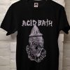 Acid Bath T Shirt (Oztmu)