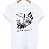 Grab Em By The Pussy Lose Your Fucking Hand T-Shirt (Oztmu)