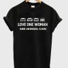 Love One Woman And Several Cars T-Shirt (Oztmu)