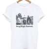 Maiden Noir Stay High Forever T-Shirt (Oztmu)