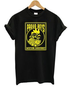 Proud Boys Western Chauvinist T Shirt (Oztmu)