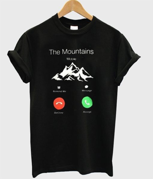 The mountains calling T-Shirt (Oztmu)