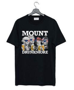 USA President 4th of July Mount Drunkmore Mount Rushmore T-Shirt (Oztmu)