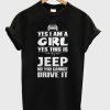 Yes i am a girl yes this is my Jeep T-Shirt (Oztmu)