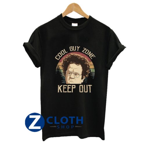 Dr Steve Brule Cool Guy Zone Keep Out Circle Unisex Tshirt AA