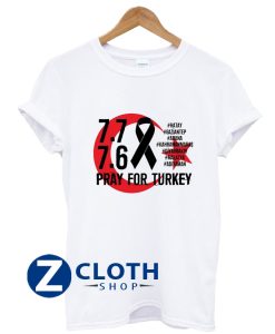 Fully Donated! Pray For Turkey Shirt AA