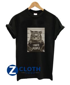 I HATE PEOPLE T-Shirt AA