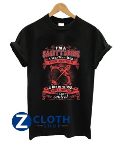 I am an Sagittarius I was born with my heart on my sleeve T-Shirt AA