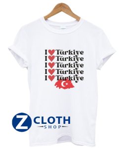 Love for Türkiye Shirt AA