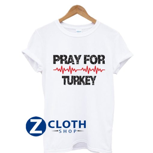 Pray For Turkey Shirt AA