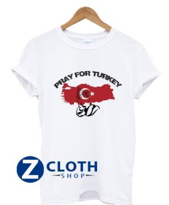 Pray For Turkey T-Shirt AA